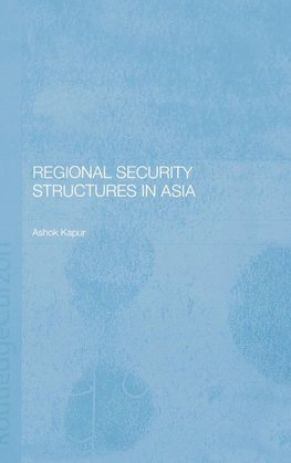 Regional Security Structures in Asia