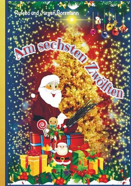 Am sechsten Zwölften