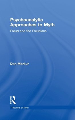 Psychoanalytic Approaches to Myth