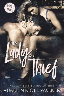 The Lady is a Thief (The Lady is Mine, #1)