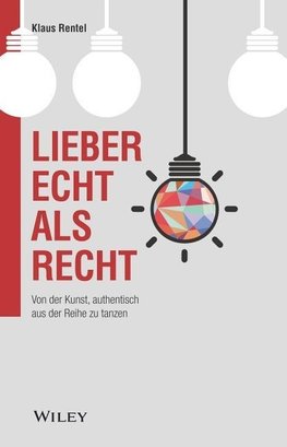 Lieber echt als recht