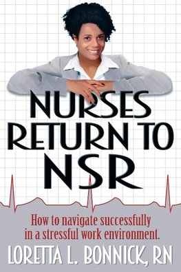 Nurses Return to NSR