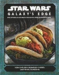 Star Wars: Galaxy's Edge - das offizielle Kochbuch
