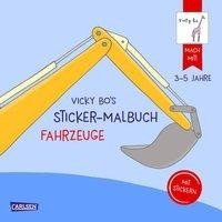 Vicky Bo: Vicky Bo's Sticker-Malbuch Fahrzeuge: Erstes Malen, Zeichnen und Kritzeln mit Stickern
