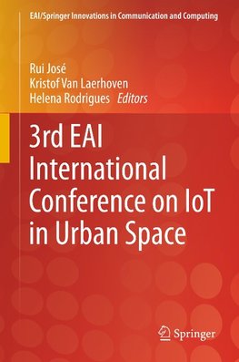 3rd EAI International Conference on IoT in Urban Space