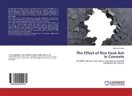 The Effect of Rice Husk Ash in Concrete