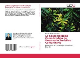 La Sostenibilidad Como Modelo de Desarrollo Turístico Comunitario
