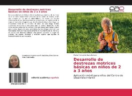 Desarrollo de destrezas motrices básicas en niños de 2 a 3 años