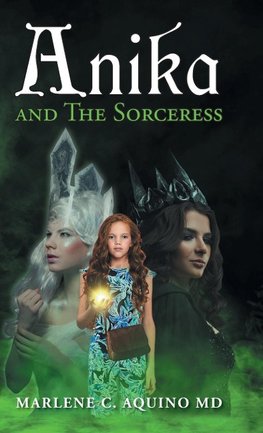 Anika and The Sorceress