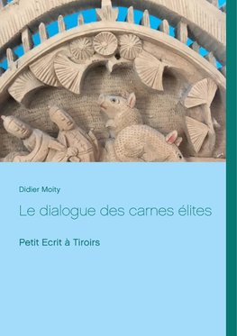 Le dialogue des carnes élites