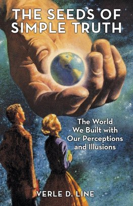 The Seeds of Simple Truth