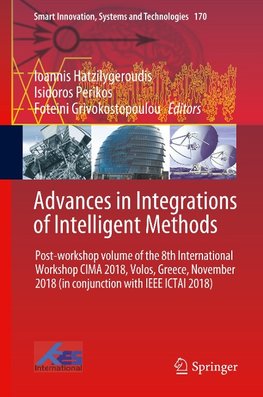 Advances in Integrations of Intelligent Methods