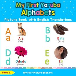 My First Yoruba Alphabets Picture Book with English Translations