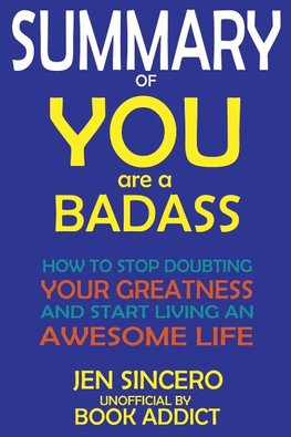 SUMMARY Of You Are a Badass