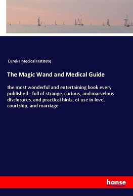 The Magic Wand and Medical Guide