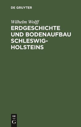 Erdgeschichte und Bodenaufbau Schleswig-Holsteins