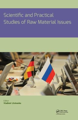 Scientific and Practical Studies of Raw Material Issues