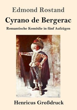Cyrano de Bergerac (Großdruck)