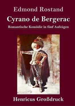 Cyrano de Bergerac (Großdruck)