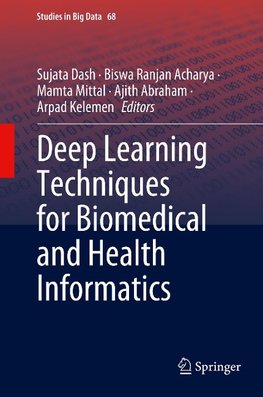 Deep Learning Techniques for Biomedical and Health Informatics