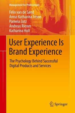 User Experience Is Brand Experience
