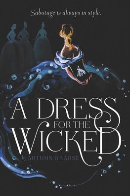 Dress for the Wicked, A