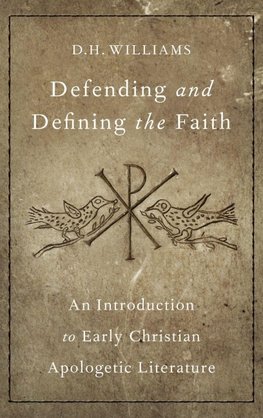 Defending and Defining the Faith