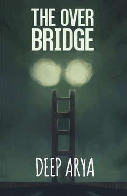 The Over Bridge
