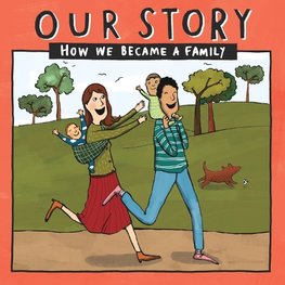 OUR STORY - HOW WE BECAME A FAMILY (4)