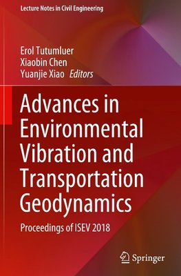Advances in Environmental Vibration and Transportation Geodynamics