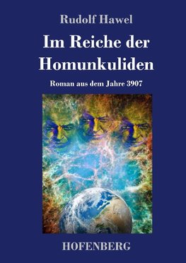 Im Reiche der Homunkuliden