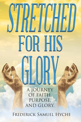 Stretched for His Glory