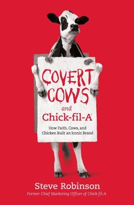 The Covert Cows and Chick-Fil-A