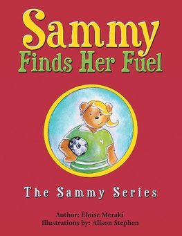 Sammy Finds Her Fuel