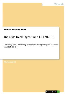Die agile Denkungsart und HERMES 5.1