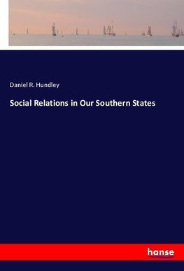 Social Relations in Our Southern States