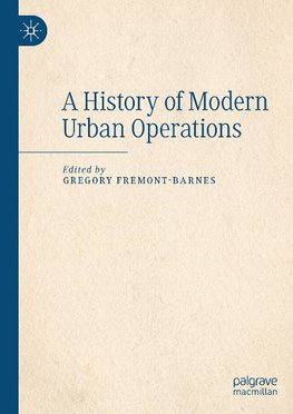 A History of Modern Urban Operations