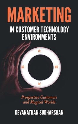 Marketing in Customer Technology Environments