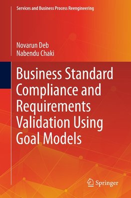 Business Standard Compliance and Requirements Validation Using Goal Models