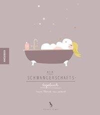 Mein Schwangerschafts-Tagebuch