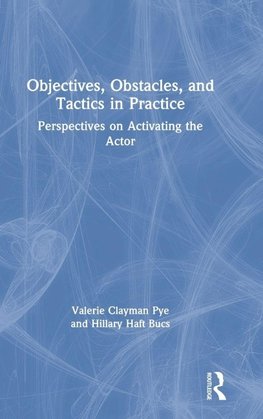 Objectives, Obstacles, and Tactics in Practice