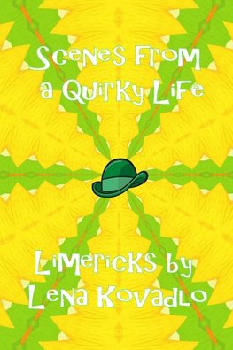 Scenes from a Quirky Life