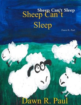 Sheep Can't Sleep