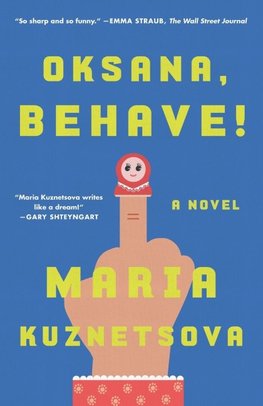 Oksana, Behave!