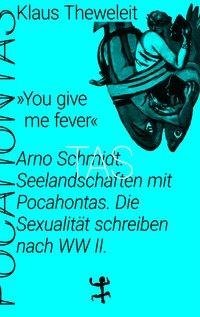 »You give me fever«