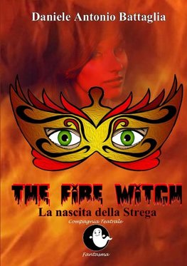 The Fire Witch - La nascita della Strega