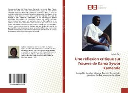 Une réflexion critique sur l'¿uvre de Kama Sywor Kamanda