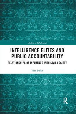 Intelligence Elites and Public Accountability