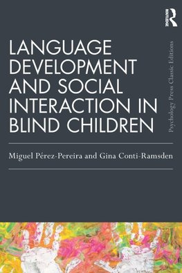 Language Development and Social Interaction in Blind Children