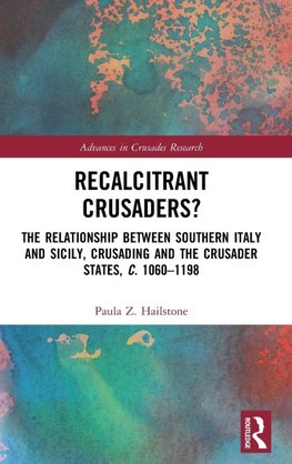 Recalcitrant Crusaders?